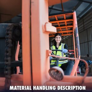 Material Handling Description